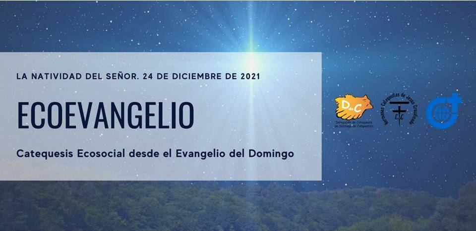 EcoEvangelio 24 de Diciembre y fiesta de la Sagrada Familia