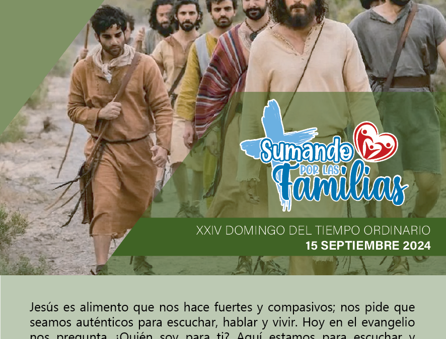 SUMANDO POR LAS FAMILIAS XXIV DOMINGO ORDINARIO 15 septiembre 2024