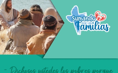 SUMANDO POR LAS FAMILIAS VI DOMINGO DEL TIEMPO ORDINARIO 16/2/25