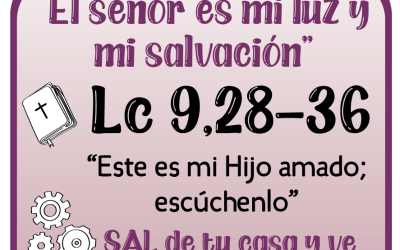 CUARESMA, caminamos juntos hacia la pascua – II Domingo de Cuaresma 16 mzo 25