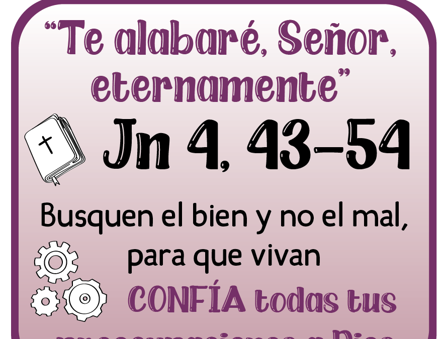 CUARESMA, caminando juntos hacia la Pascua – 31 de marzo 2025 –