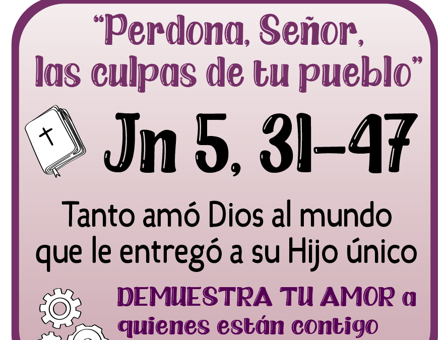 CUARESMA, caminando juntos hacia la Pascua – 03 de abril de 2025 –