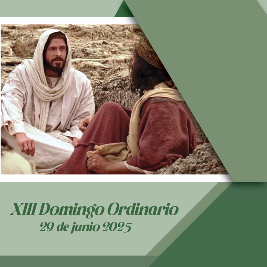 29 JUNIO XIII domingo ordinario