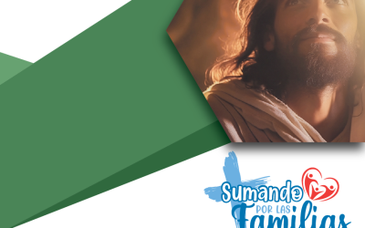 SUMANDO POR LAS FAMILIAS XXIII DOMINGO ORDINARIO – 07 SEP 2025 –