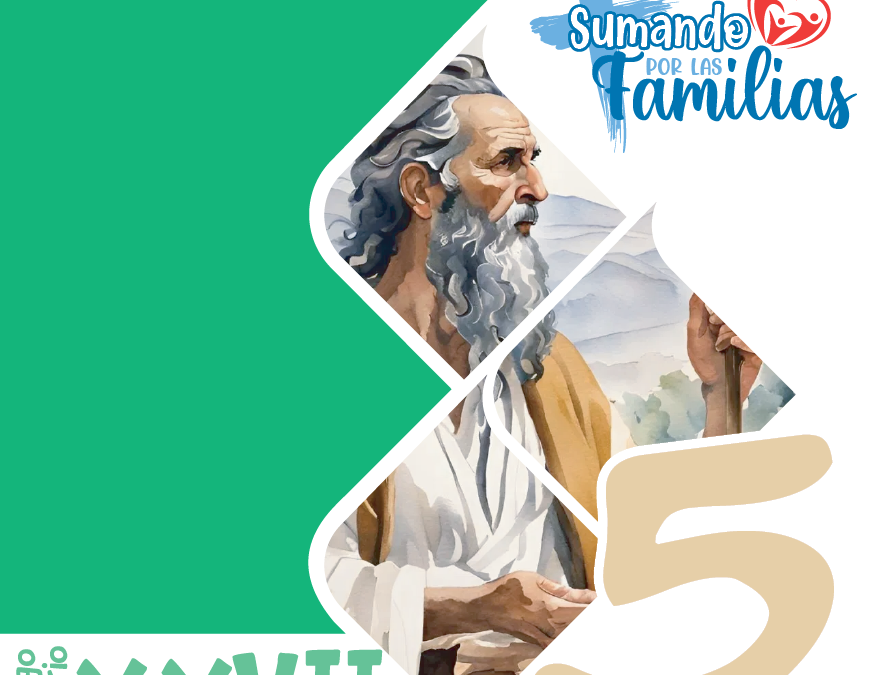 SUMANDO POR LAS FAMILIAS XXVII DOMINGO ORDINARIO – octubre 5 –