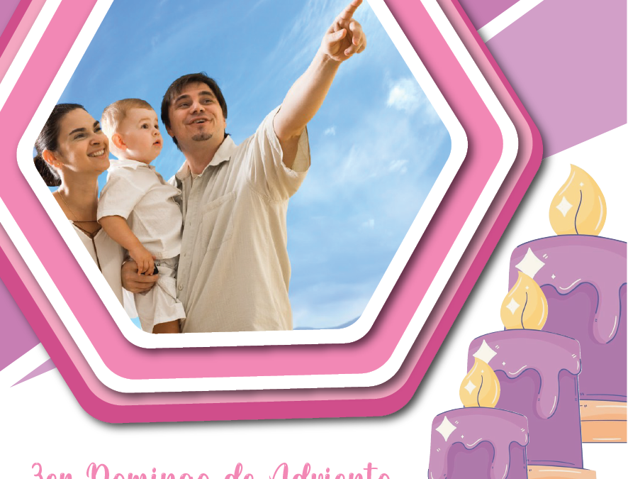 SUMANDO POR LAS FAMILIAS 3er DOMINGO DE ADVIENTO – 14 dic 2025 –