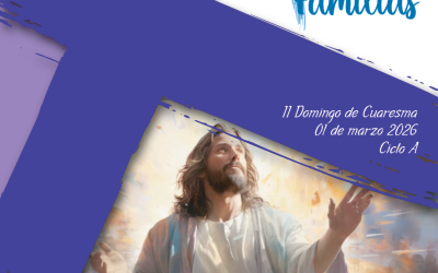 SUMANDO POR LAS FAMILIAS 2° DOMINGO DE CUARESMA 01 MZO 2026