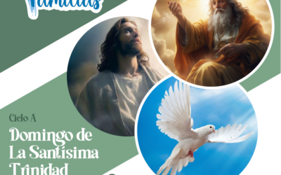 SUMANDO POR LAS FAMILIAS – SOLEMNIDAD DE LA SANTISIMA TRINIDAD – 31 MAYO 2026